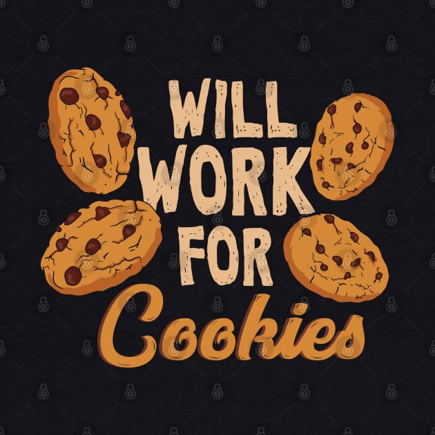 Will Work For Cookies by maxdax